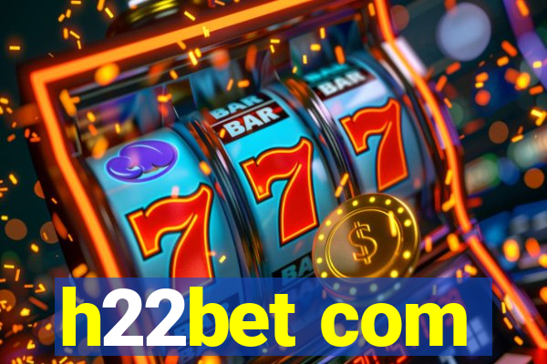 h22bet com